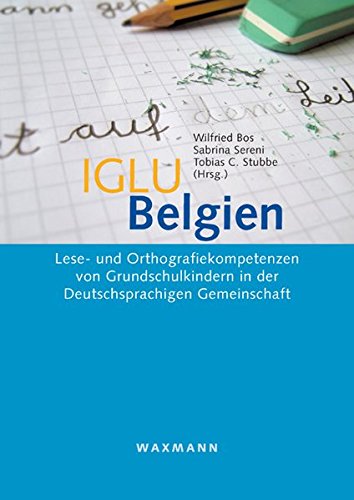 9783830920175: IGLU Belgien: Lese- und Orthografiekompetenzen von Grundschulkindern in der Deutschsprachigen Gemeinschaft