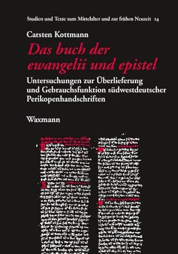 9783830921509: Das buch der ewangelii und epistel: Untersuchungen zur berlieferung und Gebrauchsfunktion sdwestdeutscher Perikopenhandschriften