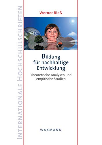 Beispielbild fr Bildung fr nachhaltige Entwicklung: Theoretische Analysen und empirische Studien zum Verkauf von medimops