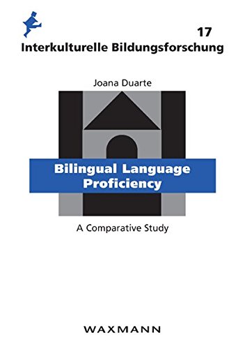 Beispielbild fr Bilingual Language Proficiency: A Comparative Study (Interkulturelle Bildungsforschung) zum Verkauf von medimops