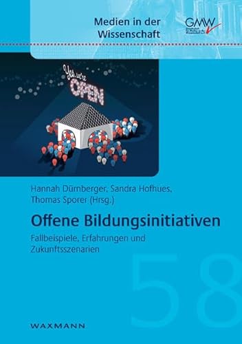 Beispielbild fr Offene Bildungsinitiativen: Fallbeispiele, Erfahrungen und Zukunftsszenarien (Medien in der Wissenschaft) zum Verkauf von Buchmarie