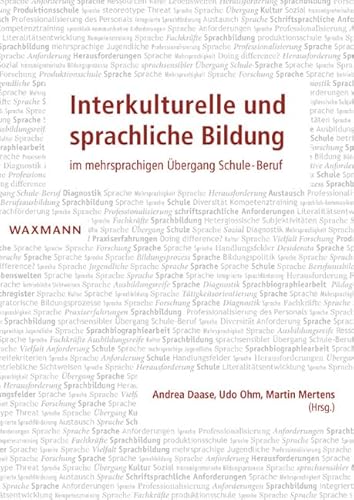 Stock image for Interkulturelle und sprachliche Bildung im mehrsprachigen bergang Schule-Beruf for sale by medimops