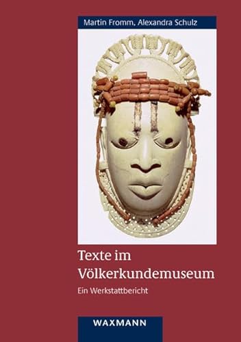 Stock image for Texte im Vlkerkundemuseum Ein Werkstattbericht for sale by Buchpark