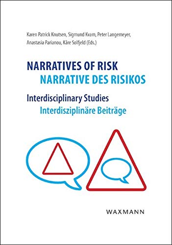9783830928034: Narratives of Risk, Narrative des Risikos: Interdisziplinre Beitrge, Interdisciplinary Studies