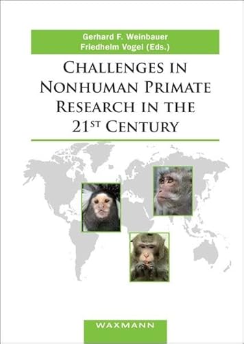 Imagen de archivo de Challenges in Nonhuman Primate Research in the 21st Century a la venta por Buchpark