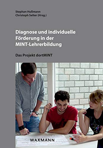 Stock image for Diagnose und individuelle Frderung in der MINT-Lehrerbildung: Das Projekt dortMINT for sale by medimops