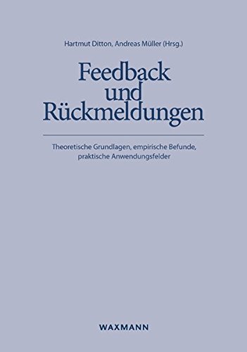 9783830930907: Feedback und Rckmeldungen: Theoretische Grundlagen, empirische Befunde, praktische Anwendungsfelder