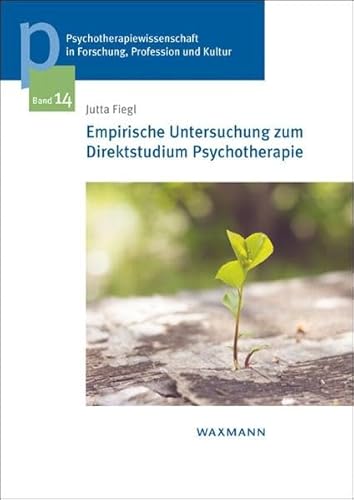 Stock image for Fiegl: Empirische Untersuchung zum Direktstudium Psychother. for sale by Books Unplugged