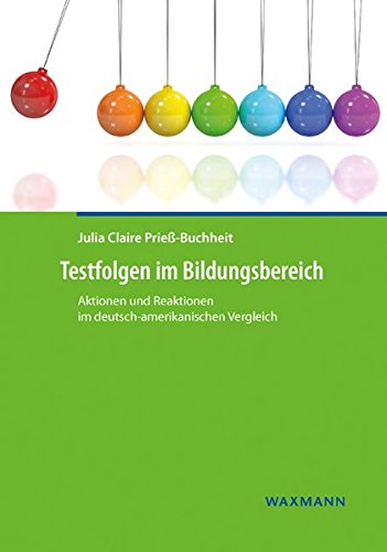 9783830935124: Testfolgen im Bildungsbereich: Aktionen und Reaktionen im deutsch-amerikanischen Vergleich
