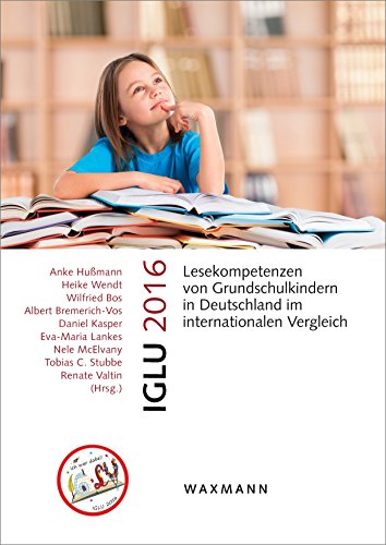 9783830937005: IGLU 2016: Lesekompetenzen von Grundschulkindern in Deutschland im internationalen Vergleich