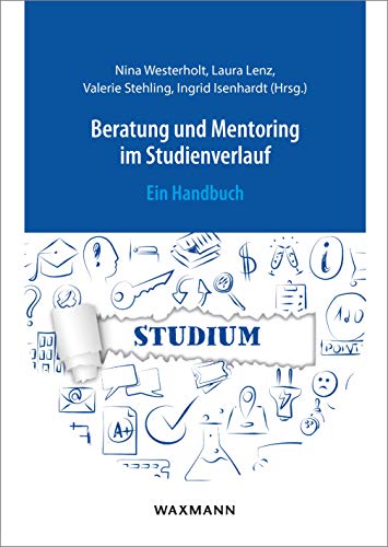 9783830937753: Beratung und Mentoring im Studienverlauf: Ein Handbuch