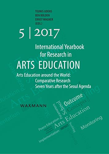 Imagen de archivo de International Yearbook for Research in Arts Education 5/2017 Arts Education around the World: Comparative Research Seven Years after the Seoul Agenda a la venta por Buchpark