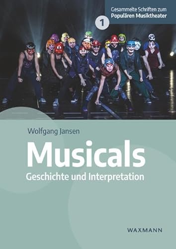9783830941590: Musicals: Geschichte und Interpretation