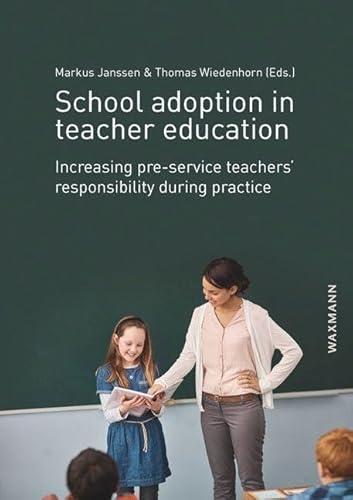 Beispielbild fr School adoption in teacher education zum Verkauf von Blackwell's