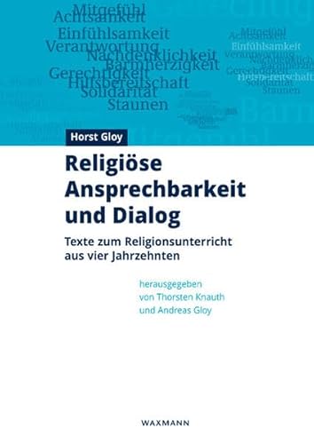 9783830942948: Religise Ansprechbarkeit und Dialog: Texte zum Religionsunterricht aus vier Jahrzehnten