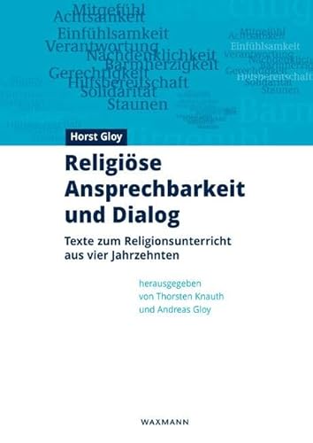 Imagen de archivo de Religise Ansprechbarkeit und Dialog: Texte zum Religionsunterricht aus vier Jahrzehnten a la venta por medimops