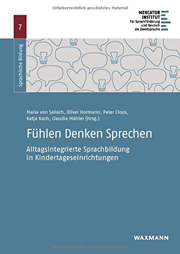 Stock image for Fhlen Denken Sprechen: Alltagsintegrierte Sprachbildung in Kindertageseinrichtungen for sale by Revaluation Books