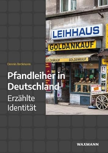 9783830943396: Pfandleiher in Deutschland: Erzhlte Identitt (Internationale Hochschulschriften)
