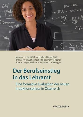 Imagen de archivo de Der Berufseinstieg in das Lehramt: Eine formative Evaluation der neuen Induktionsphase in sterreich a la venta por Revaluation Books