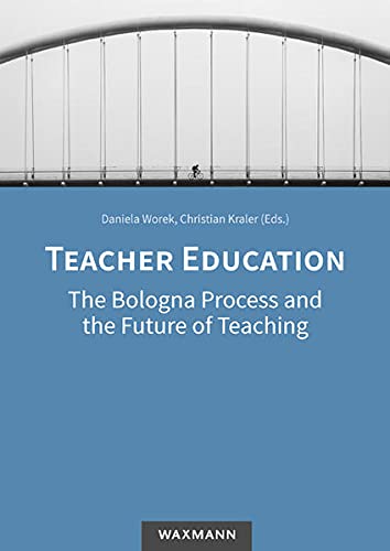 9783830943563: Teacher Education: The Bologna Process and the Future of Teaching