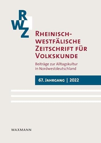 9783830946489: Rheinisch-westflische Zeitschrift fr Volkskunde 67 (2022): "Religiositt und Spiritualitt im lndlichen Raum"