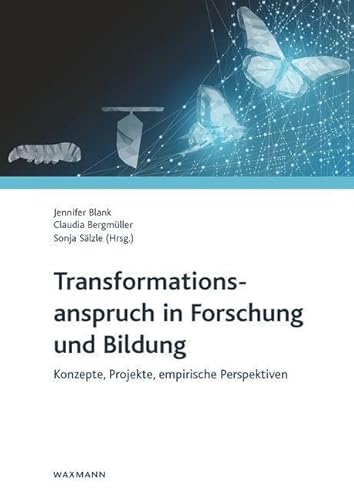 9783830946779: Transformationsanspruch in Forschung und Bildung: Konzepte, Projekte, empirische Perspektiven