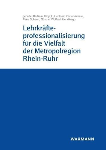 Stock image for Lehrkrfteprofessionalisierung fr die Vielfalt der Metropolregion Rhein-Ruhr for sale by GreatBookPrices