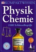 Beispielbild fr Kompaktwissen Physik Chemie. 2000 Schlsselbegriffe zum Verkauf von medimops