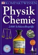 Stock image for Kompaktwissen Physik Chemie. 2000 Schlsselbegriffe for sale by medimops