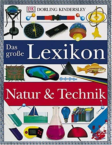 Beispielbild fr Das groe Lexikon Natur und Technik. zum Verkauf von Ammareal