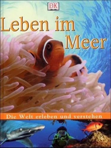 Stock image for Die Welt erleben und verstehen, Leben im Meer for sale by medimops