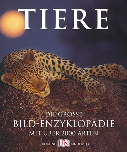 Imagen de archivo de Tiere - Die grosse Bild - Enzyklopdie mit ber 2000 Arten a la venta por Versandantiquariat Kerzemichel