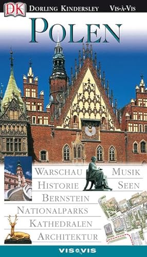 Beispielbild fr Polen. VIS a VIS : Warschau, Musik, Historie, Seen, Bernstein, Nationalparks, Kathedralen, Architektur zum Verkauf von Buchpark