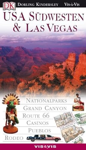 Stock image for USA Sdwesten und Las Vegas. VIS a VIS: Nationalparks, Grand Canyon, Route 66, Casinos, Pueblos, Rodeo for sale by medimops