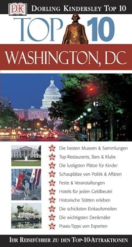 Washington, DC. Ron Burke & Susan Burke. [Übers.: Jürgen Scheunemann] / Dorling Kindersley Top 10; Ein Dorling-Kindersley-Buch - Burke, Ron und Susan Burke