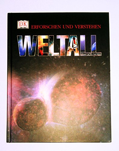 Erforschen und verstehen. Weltall - Kerrod, Robin, Sparrow, Giles