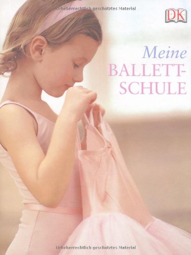 Stock image for Meine Ballettschule for sale by medimops