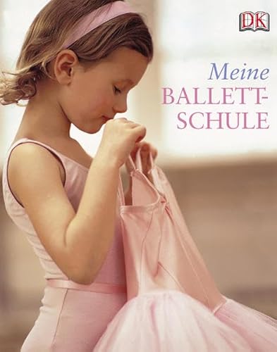 9783831005123: Meine Ballettschule.