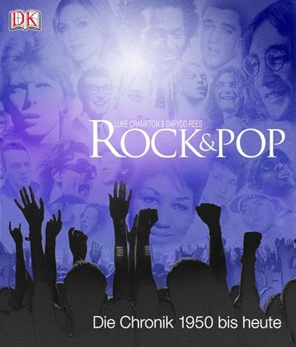 Stock image for Rock und Pop. Die Chronik 1950 bis heute for sale by medimops