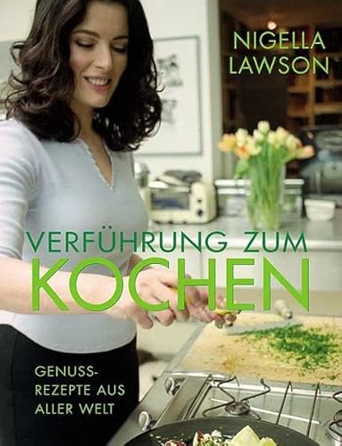 9783831006557: Verfhrung zum Kochen: Genu-Rezepte aus aller Welt