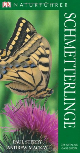 Beispielbild fr Schmetterlinge: 325 Arten aus ganz Europa zum Verkauf von medimops