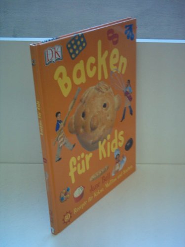 9783831007585: Backen fr Kids: 50 Rezepte fr Kekse, Muffins und Kuchen
