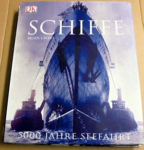 9783831007639: Schiffe - 5.000 Jahre Seefahrt: 5.000 Jahre Seefahrt