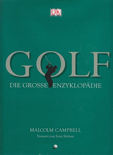 Golf - Die grosse Enzyklopaedie