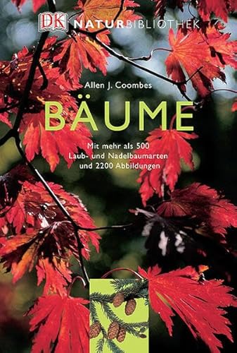 9783831008377: Natur-Bibliothek Bume: Mit mehr als 500 Laub- und Nadelbaumarten