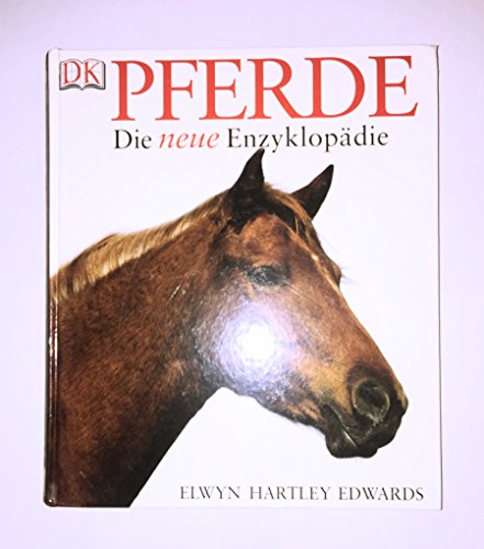 Beispielbild fr Pferde - Die neue Enzyklopdie zum Verkauf von medimops