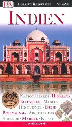 Stock image for Indien: Nationalparks, Himalaya, Elefanten, Museen, Hinduismus, Delhi, Bollywood, Architektur, Strnde, Mrkte, Kunst for sale by medimops
