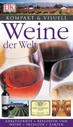 Stock image for Kompakt & Visuell - Weine der Welt for sale by medimops