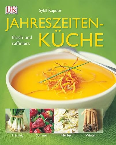 9783831008766: Jahreszeitenkche: Frisch und raffiniert