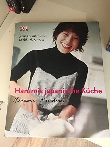 Beispielbild fr Harumis japanische Kche: Klassisch - einfallsreich - einfach zuzubereiten zum Verkauf von Better World Books